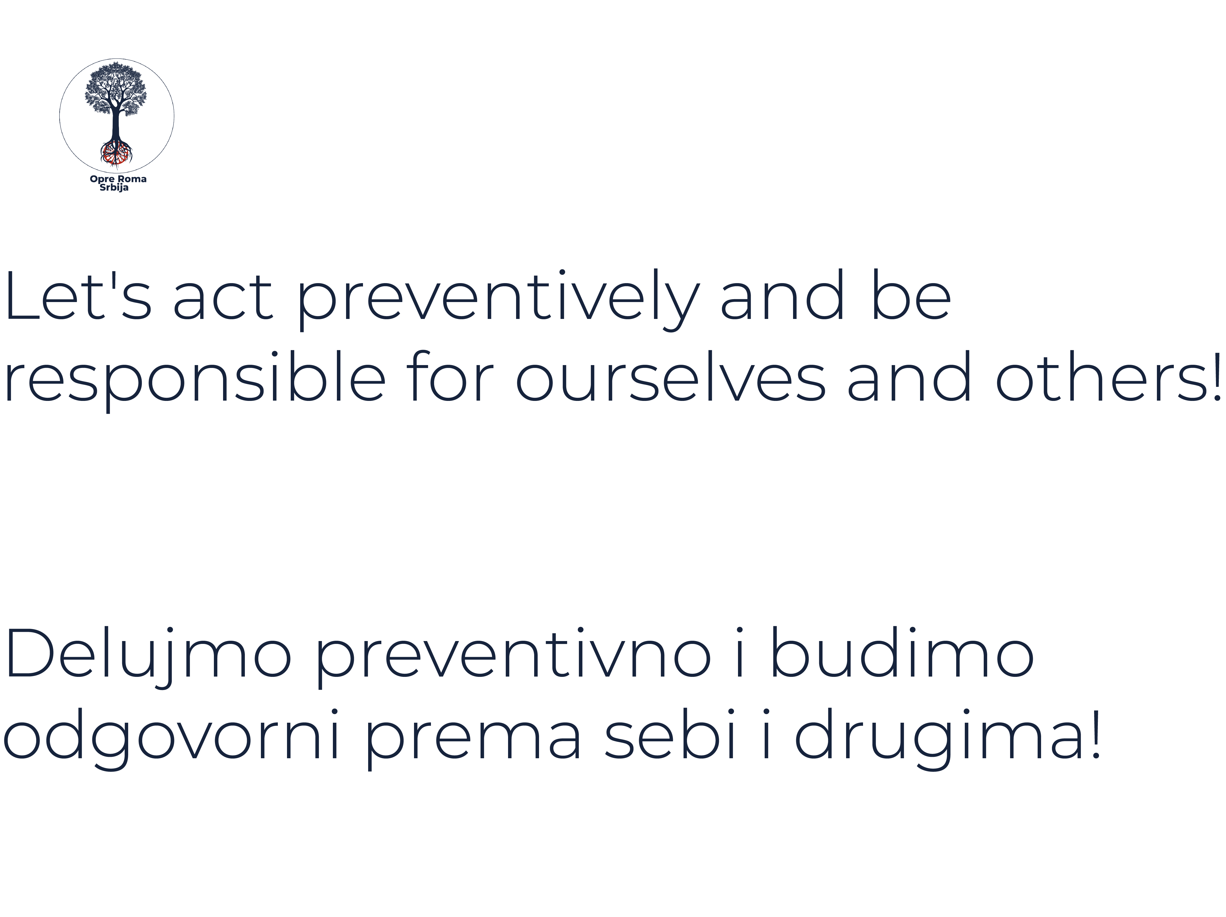 Let's act preventively and be responsible for ourselves and others!